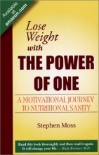 Cover art for Lose Weight with The Power of One: A Motivational Journey to Nutritional Sanity
