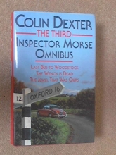 Cover art for The Third Inspector Morse Omnibus: "Last Bus to Woodstock", "Wench is Dead", "Jewel That Was Ours"