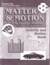 Cover art for Matter & Motion in God's Universe: Teacher Key Student Activity and Review Book