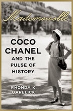 Cover art for Mademoiselle: Coco Chanel and the Pulse of History