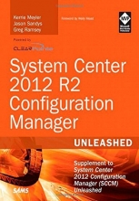 Cover art for System Center 2012 R2 Configuration Manager Unleashed: Supplement to System Center 2012 Configuration Manager (SCCM) Unleashed