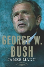 Cover art for George W. Bush: The American Presidents Series: The 43rd President, 2001-2009