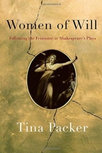 Cover art for Women of Will: Following the Feminine in Shakespeare's Plays