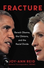 Cover art for Fracture: Barack Obama, the Clintons, and the Racial Divide