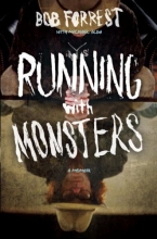 Cover art for Running with Monsters: A Memoir