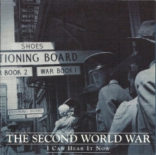 Cover art for The Second World War: I Can Hear It Now