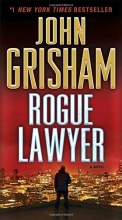 Cover art for Rogue Lawyer: A Novel