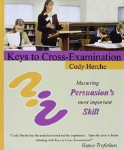 Cover art for Keys to Cross-Examination