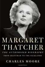 Cover art for Margaret Thatcher: From Grantham to the Falklands: The Authorized Biography