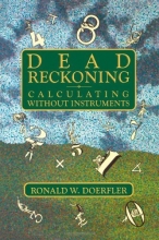 Cover art for Dead Reckoning: Calculating Without Instruments