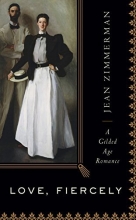 Cover art for Love, Fiercely: A Gilded Age Romance