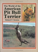 Cover art for The World of the American Pit Bull Terrier