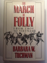 Cover art for The March of Folly: From Troy to Vietnam