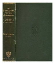 Cover art for The International critical commentary on the Holy Scriptures of the Old and New Testaments - DEUTERONOMY - under the present editorship of Alfred Plummer ; planned and for years edited by Samuel Rolles Driver, Alfred Plummer, and Charles Augustus Briggs