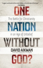 Cover art for One Nation without God?: The Battle for Christianity in an Age of Unbelief