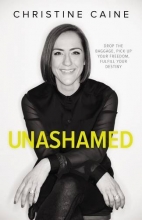 Cover art for Unashamed: Drop the Baggage, Pick up Your Freedom, Fulfill Your Destiny
