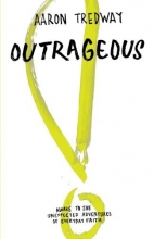 Cover art for Outrageous: Awake to the Unexpected Adventures of Everyday Faith