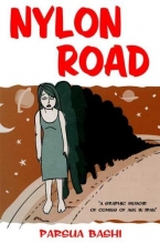 Cover art for Nylon Road: A Graphic Memoir of Coming of Age in Iran