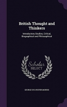 Cover art for British Thought and Thinkers: Introductory Studies, Critical, Biographical and Philosophical
