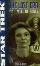 Cover art for Well of Souls: Lost Era 2336 (Star Trek Lost Era)