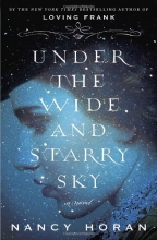 Cover art for Under the Wide and Starry Sky: A Novel