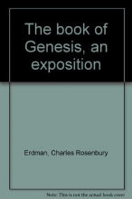 Cover art for The book of Genesis,: An exposition