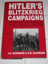 Cover art for Hitler's Blitzkrieg Campaigns: The Invasion And Defense Of Western Europe