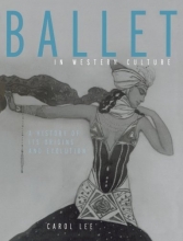 Cover art for Ballet in Western Culture: A History of Its Origins and Evolution