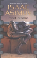 Cover art for Robot Dreams (Masterworks of Science Fiction and Fantasy)