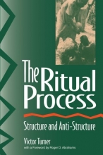 Cover art for The Ritual Process: Structure and Anti-Structure (Foundations of Human Behavior)