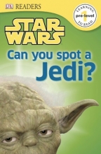 Cover art for DK Readers L0: Star Wars: Can You Spot a Jedi?