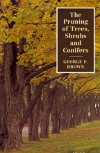 Cover art for The Pruning of Trees, Shrubs and Conifers