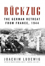 Cover art for Rckzug: The German Retreat from France, 1944 (Foreign Military Studies)
