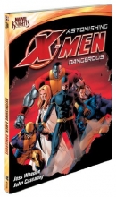 Cover art for Marvel Knights: Astonishing X Men, Dangerous