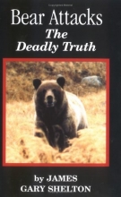 Cover art for Bear Attacks: The Deadly Truth