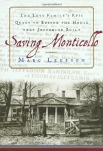 Cover art for Saving Monticello: The Levy Family's Epic Quest to Rescue the House that Jefferson Built