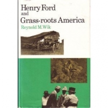 Cover art for Henry Ford and Grass-Roots America