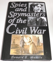 Cover art for Spies and Spymasters of the Civil War