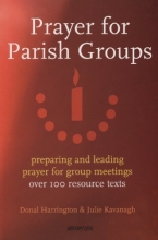 Cover art for Prayer for Parish Groups: Preparing and Leading Prayer for Group Meetings