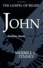 Cover art for John: The Gospel of Belief the Analytic Study of the Text