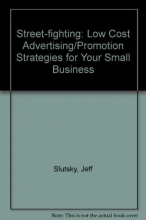Cover art for Streetfighting: Low-Cost Advertising/Promotion Strategies for Your Small Business