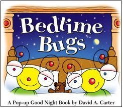 Cover art for Bedtime Bugs: A Pop-up Good Night Book by David A. Carter (David Carter's Bugs)