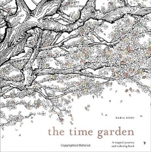 Cover art for The Time Garden: A Magical Journey and Coloring Book (Time Adult Coloring Books)