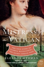 Cover art for Mistress of the Vatican: The True Story of Olimpia Maidalchini: The Secret Female Pope