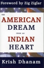 Cover art for The American Dream From an Indian Heart