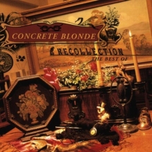 Cover art for Recollection: Best of Concrete Blonde