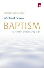 Cover art for Baptism: It's Purpose, Practice and Power