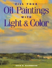 Cover art for Fill Your Oil Paintings with Light & Color