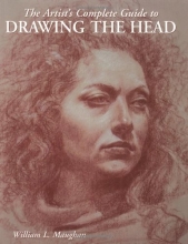 Cover art for The Artist's Complete Guide to Drawing the Head