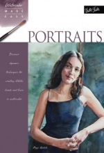 Cover art for Portraits: Discover dynamic techniques for creating lifelike heads and faces in watercolor (Watercolor Made Easy)